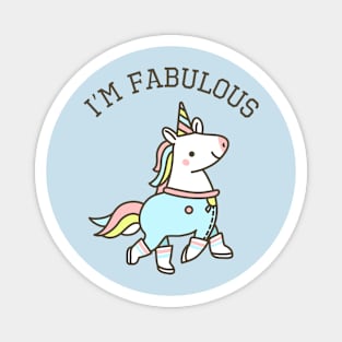 I'm Fabulous | Unicorn Magnet